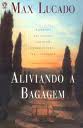 Aliviando a bagagem -Max Lucado